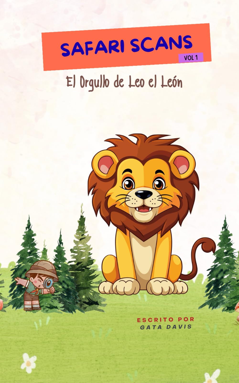 Safari Scans - El Orgullo de Leo el León: VOL 1