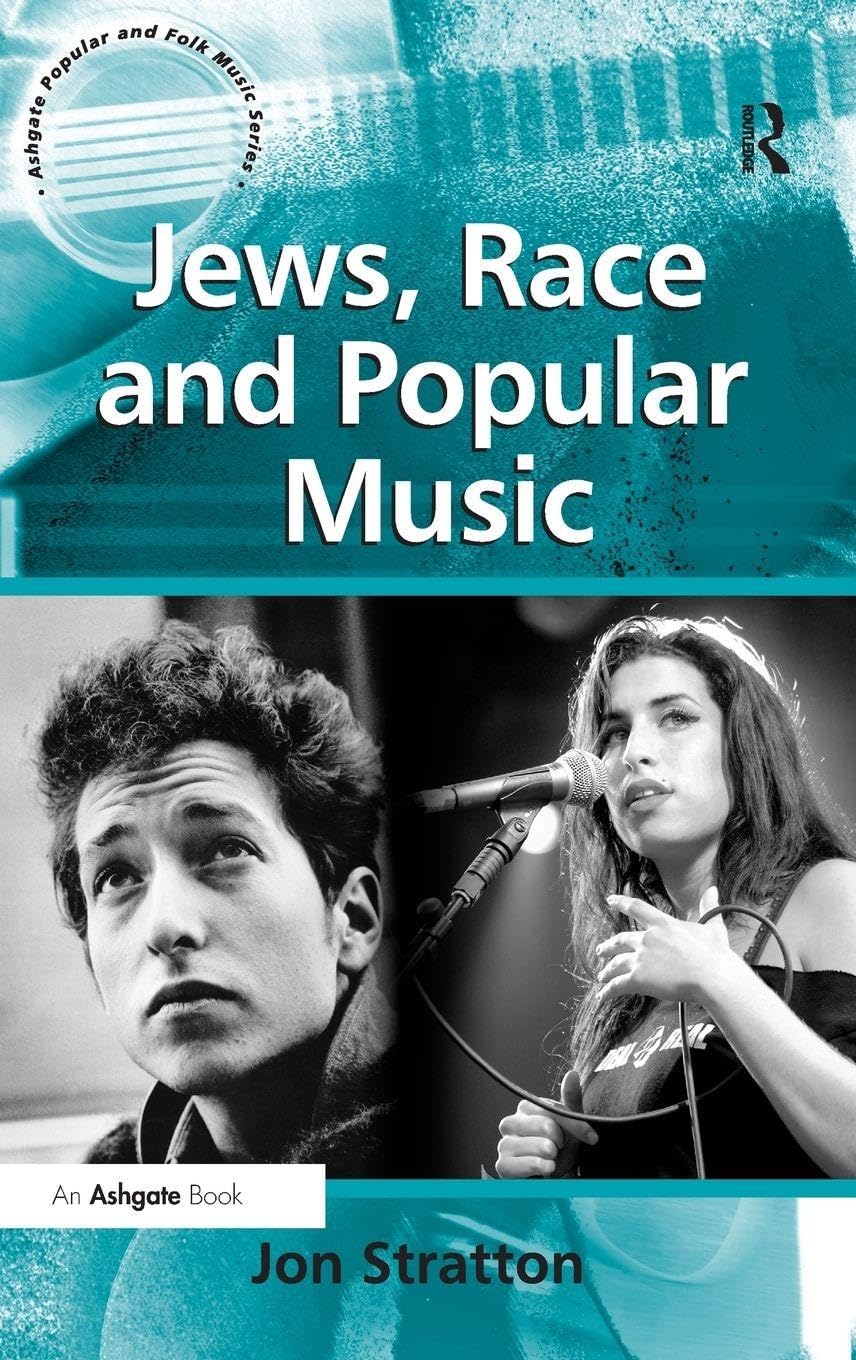 Jews, Race and Popular Music Livre broché avec analyses inédites