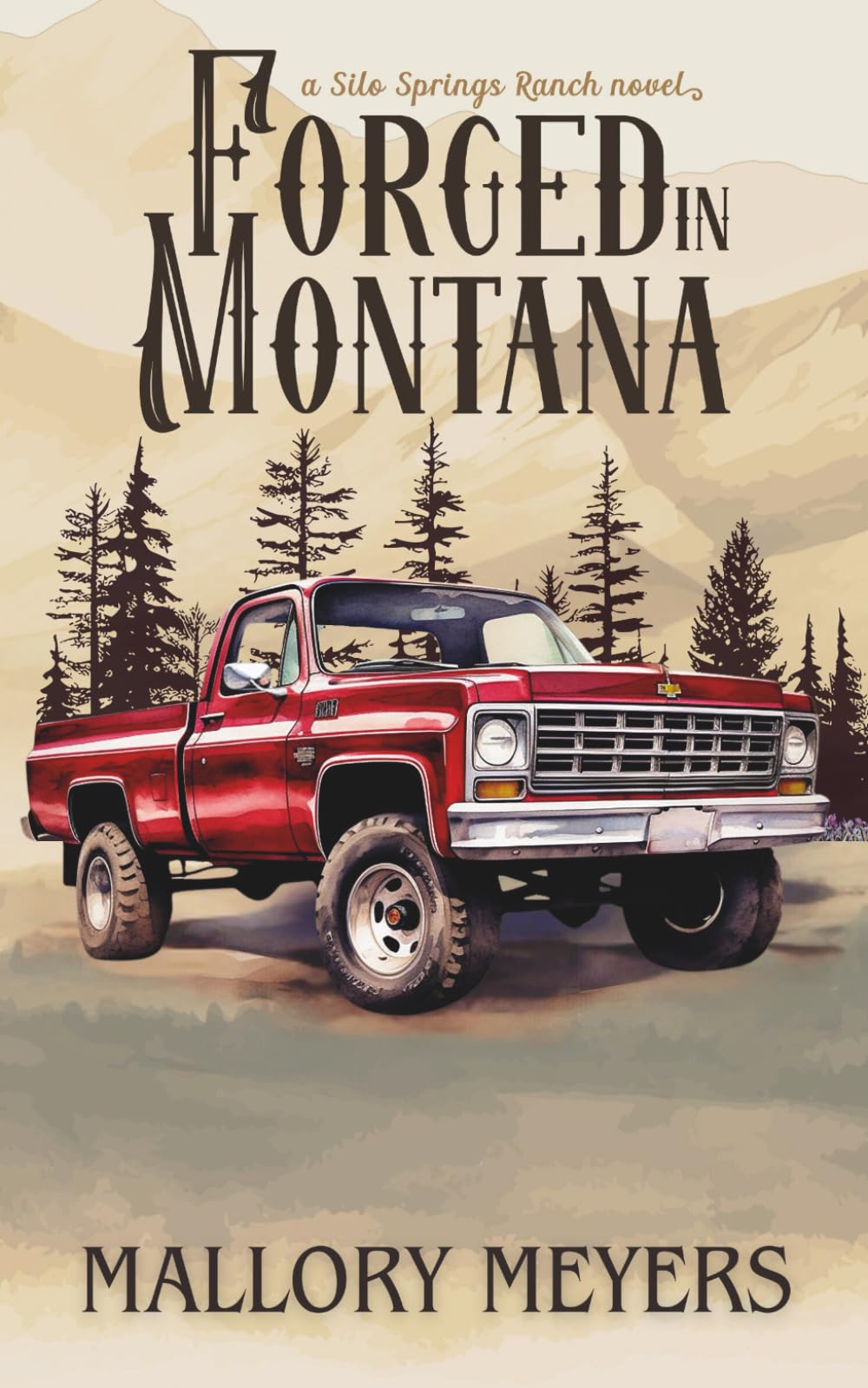 Forged in Montana: Silo Springs Ranch Book 1 (Silo Springs Ranch Series)