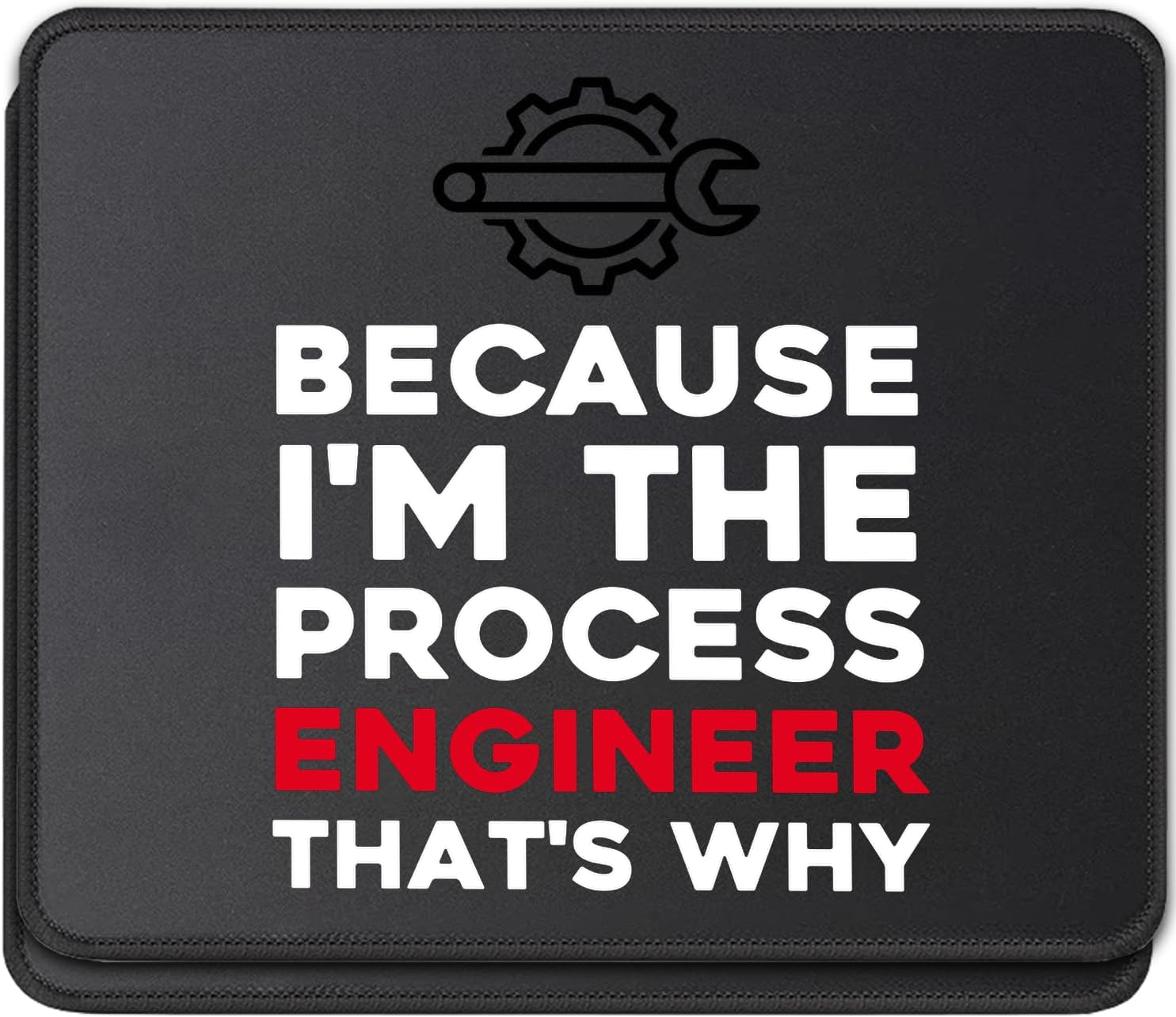 Process Engineer Mouse Pad Because The Process Engineer Thats Why, Funny Gift for Coworker, Office Mousepad, 2 Pack