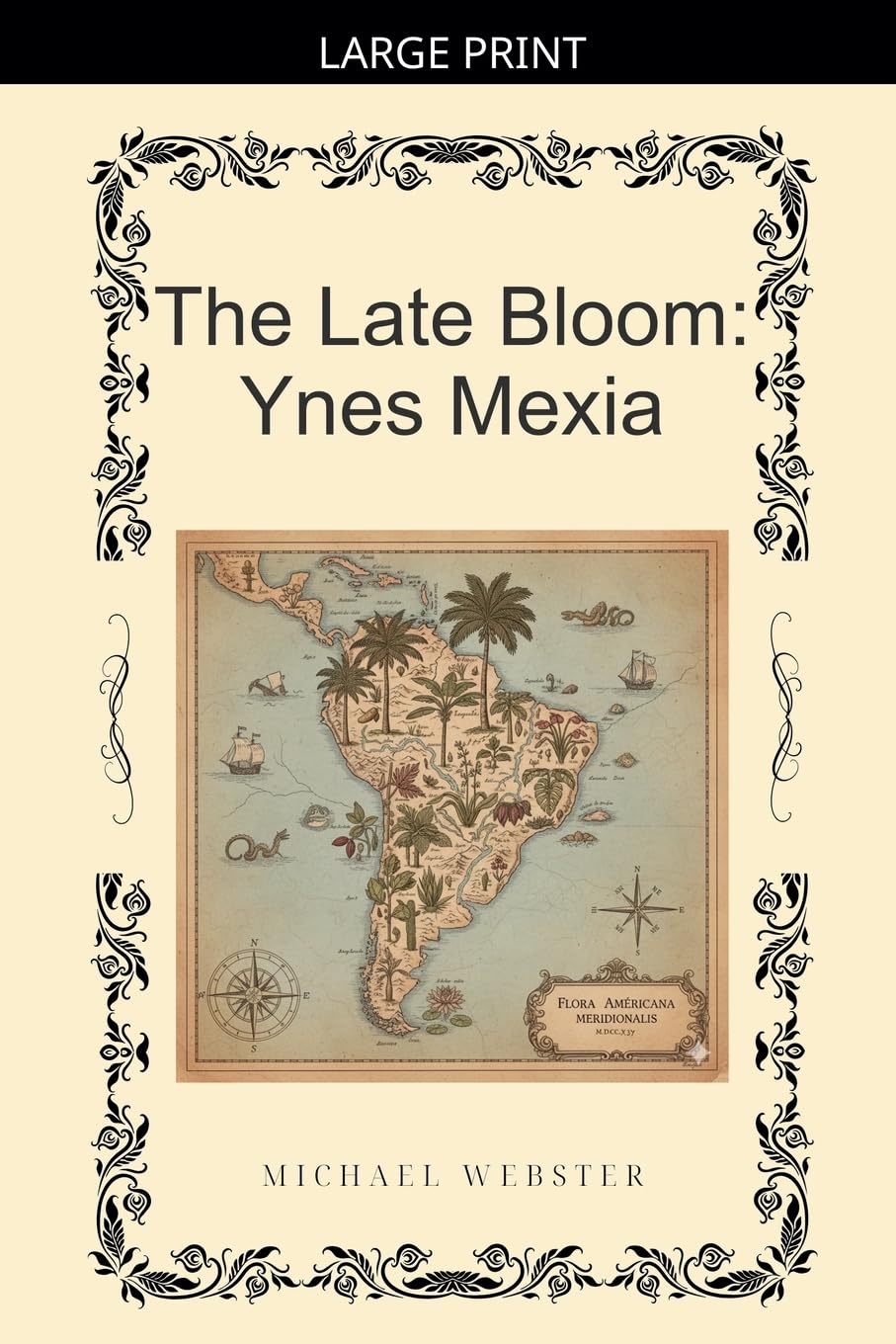 The Late Bloom: Ynes Mexia
