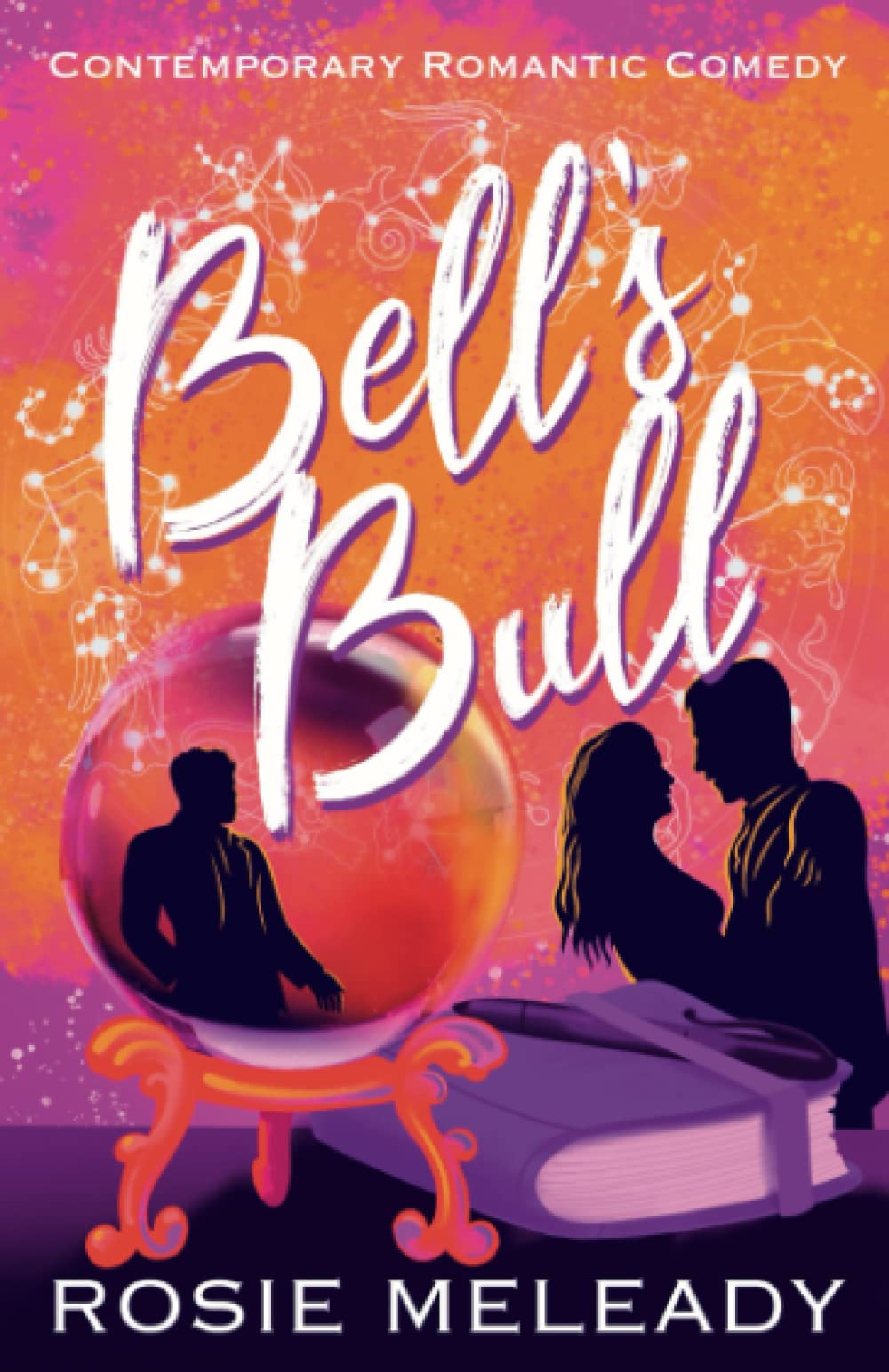 Bell's Bull: Friends to Lovers, Spiced and Seasoned Rom Com (Hero-Scopes: Romantic Comedy)