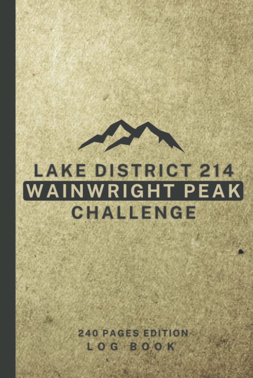 Lake District 214 Wainwright Peak Challenge Log Book: Complete Travel Journal to Record Relevant Details During a Reaching All Lakeland Mountains | OS Grid References & Tick Off Fells Map