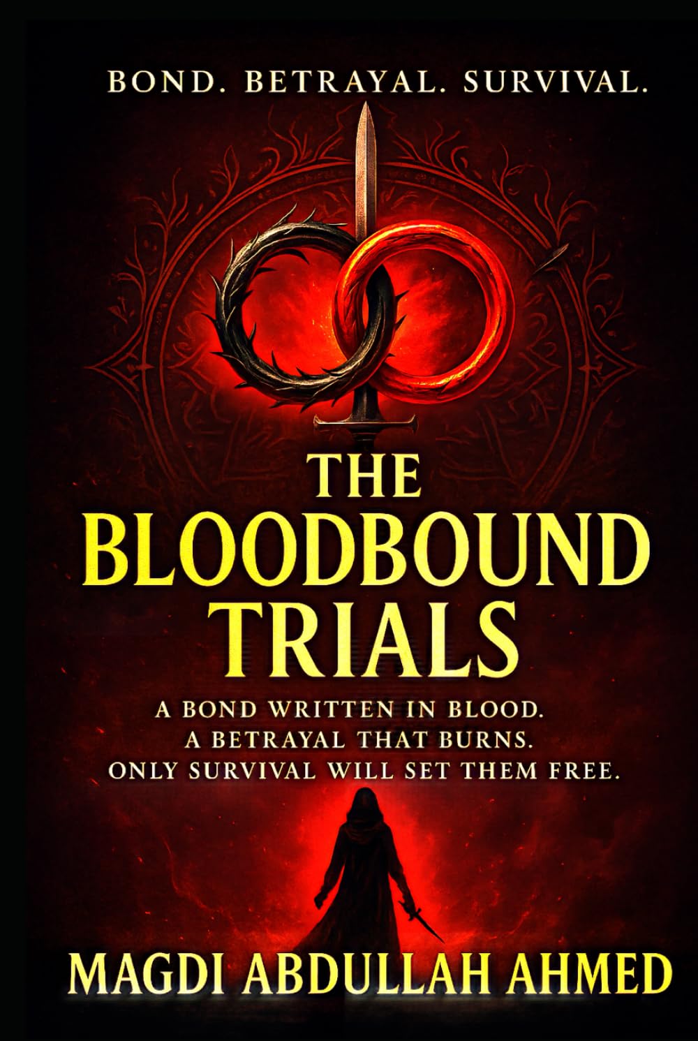 The Bloodbound Trials: A Blood-Bonded Enemies-to-Lovers Romantasy of Deadly Trials, Betrayal, and Scorching Fate