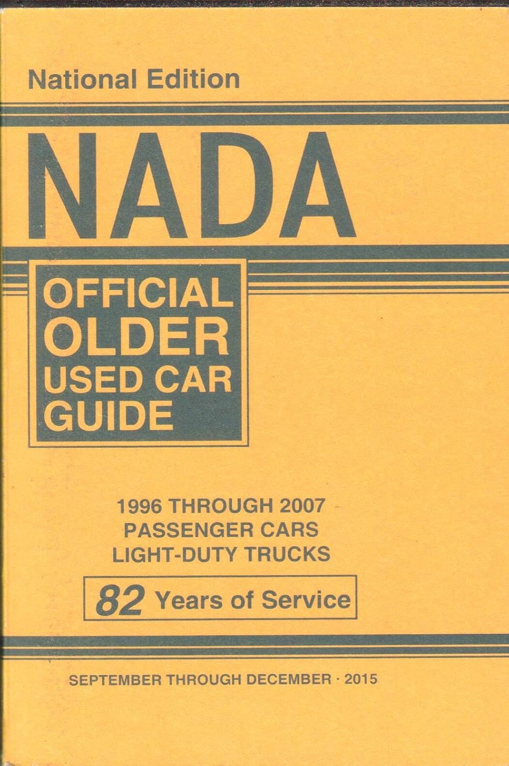 NADA National Edition Official Older used car guide 1996 through 2007