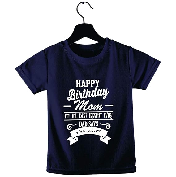 TBhai Happy Birthday Mom T-Shirt for Boys and Girls