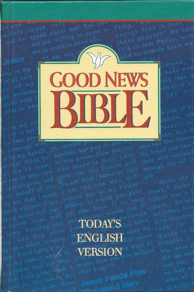 Good News Bible: Today's English Version