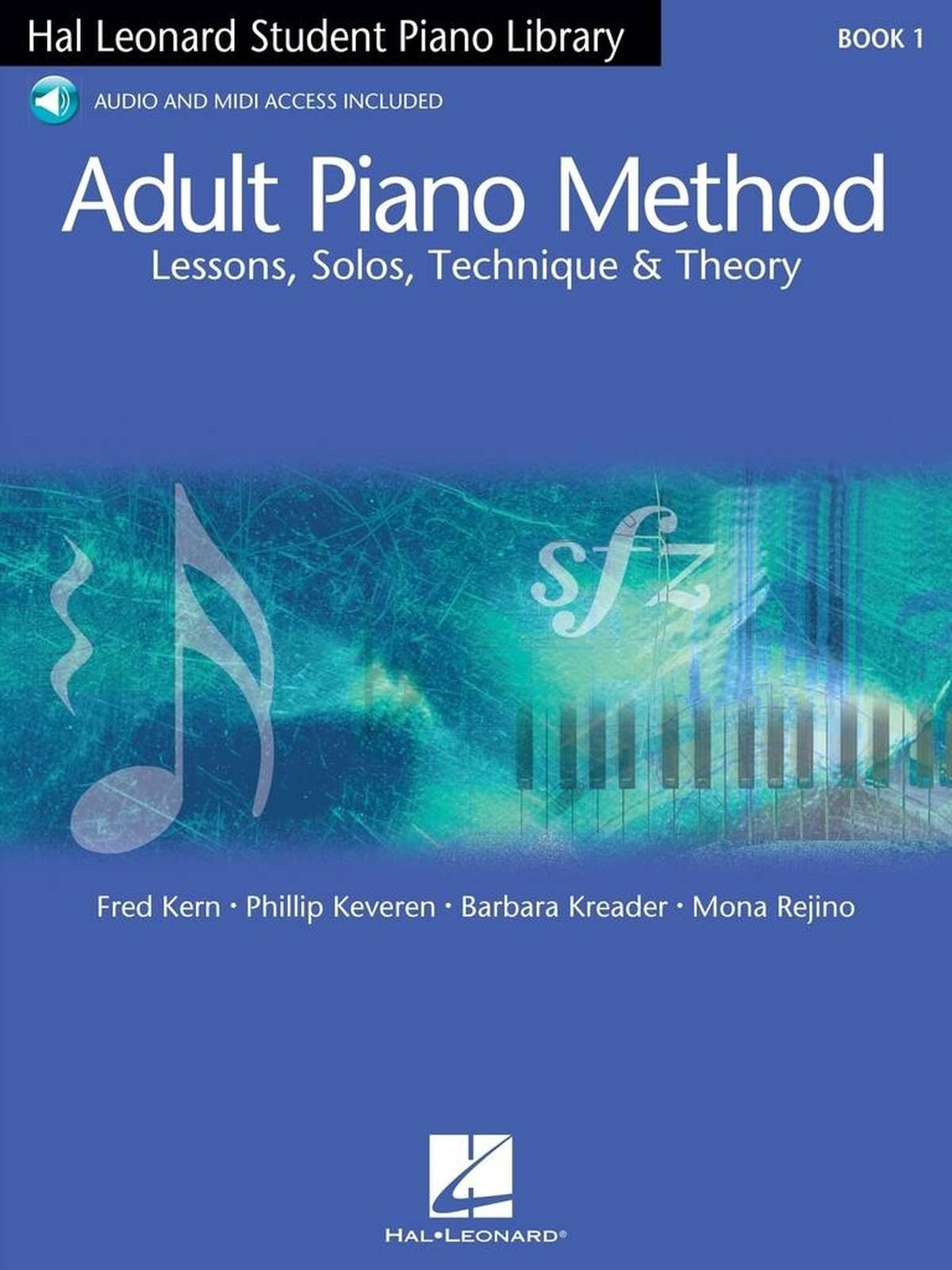 Hal Leonard Adult Piano Method - Book 1 | Beginner Piano Lessons with Online Audio | Learn Piano for Adults with Theory, Solos, and Technique | Sheet Music and Practice Book for Adult Piano Students