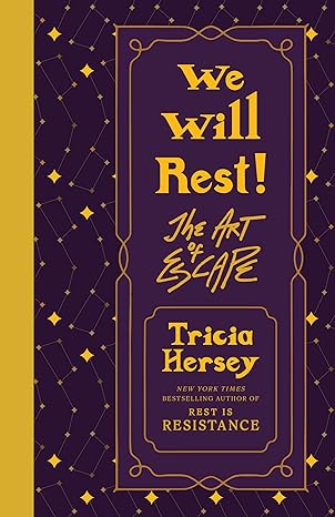 We Will Rest!: The Art of Escape (Rest Is Resistance, 2)-Wow! eBook