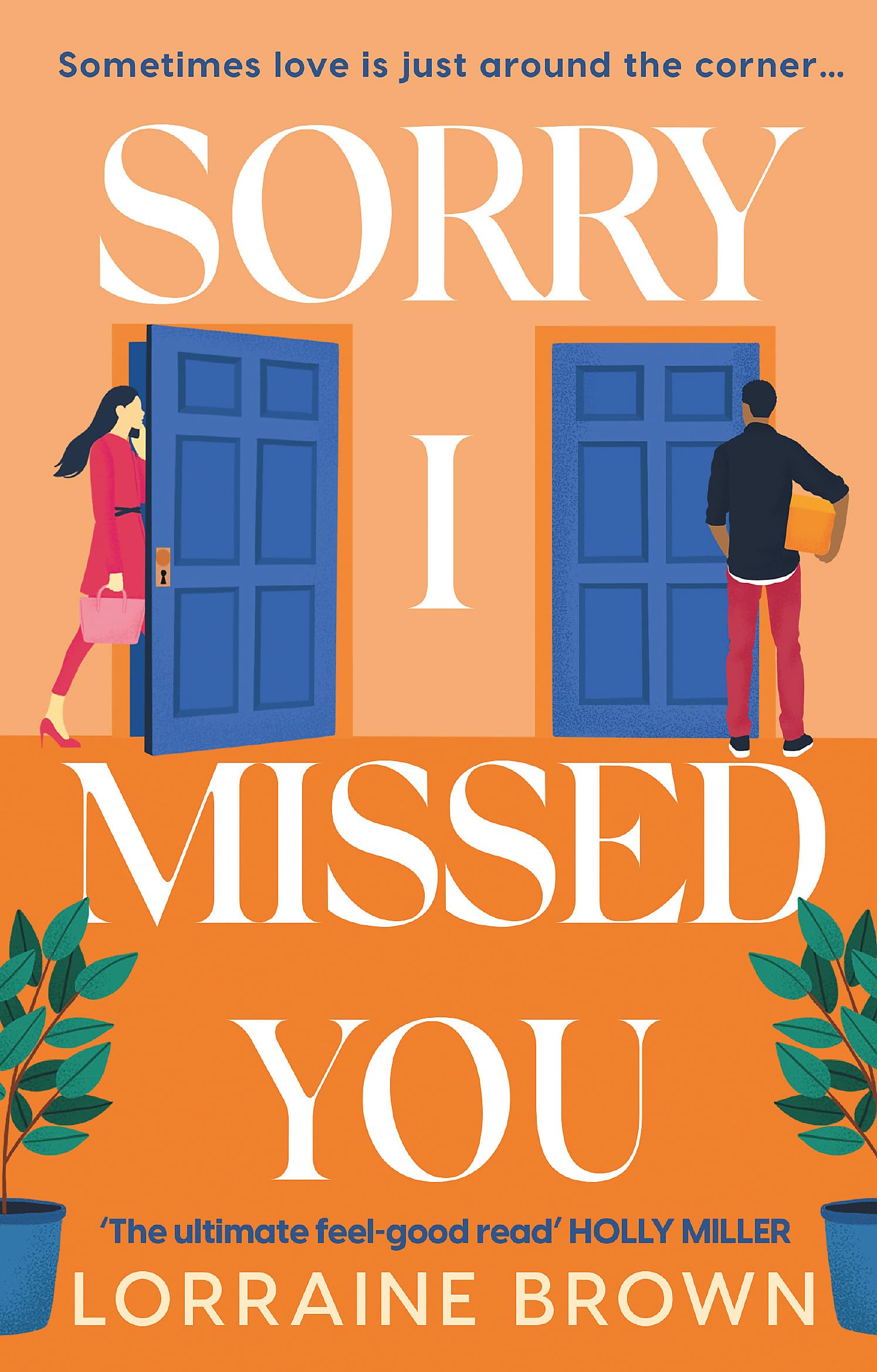 Sorry I Missed You: The utterly charming and uplifting romantic comedy you won't want to miss!