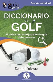 GuíaBurros: Diccionario de Golf