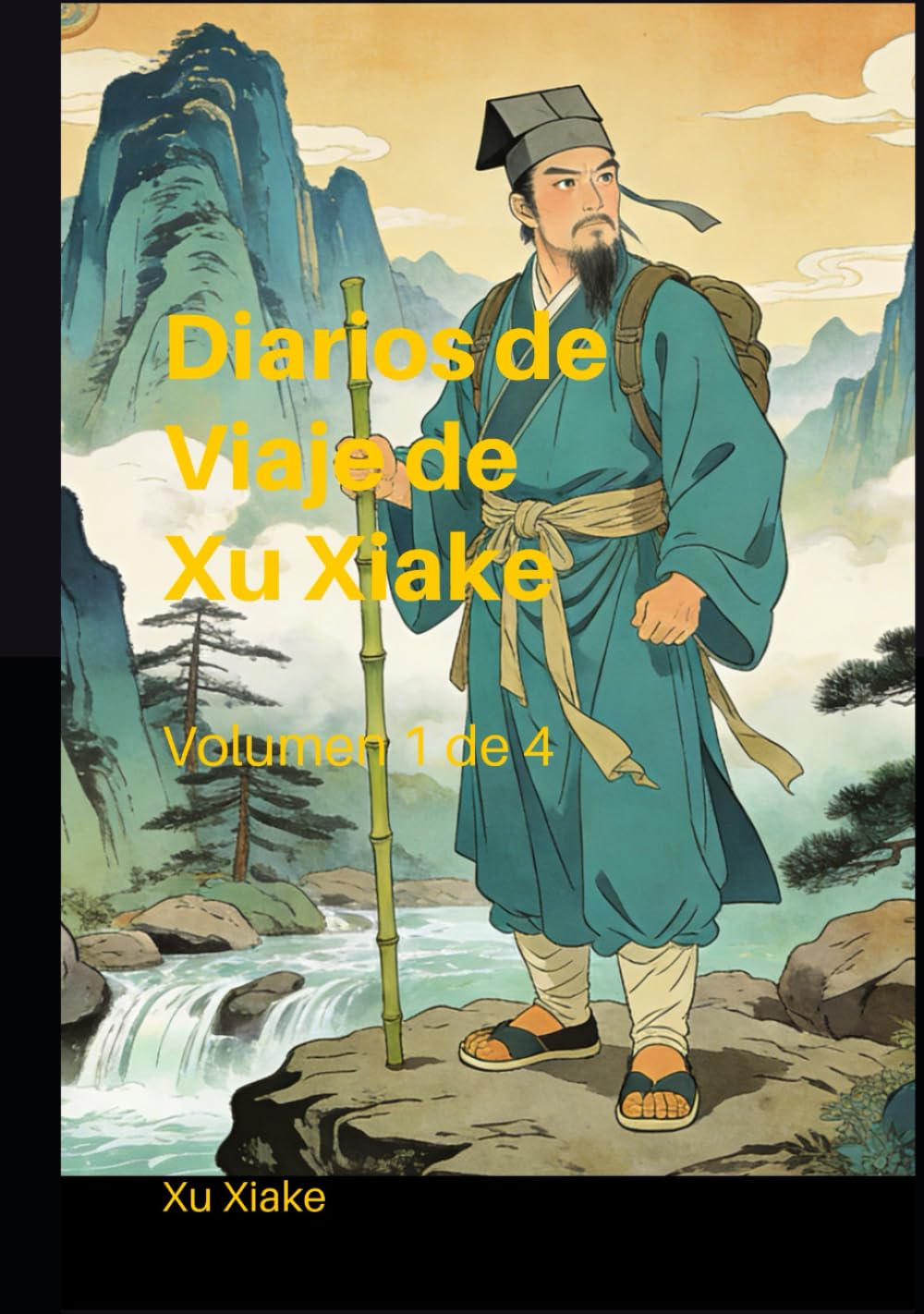 Diarios de Viaje de Xu Xiake: Volumen 1 de 4
