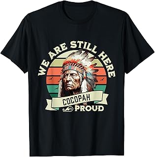 COCOPAH Tribe We Are Here Native Indian Proud Retro T-Shirt
