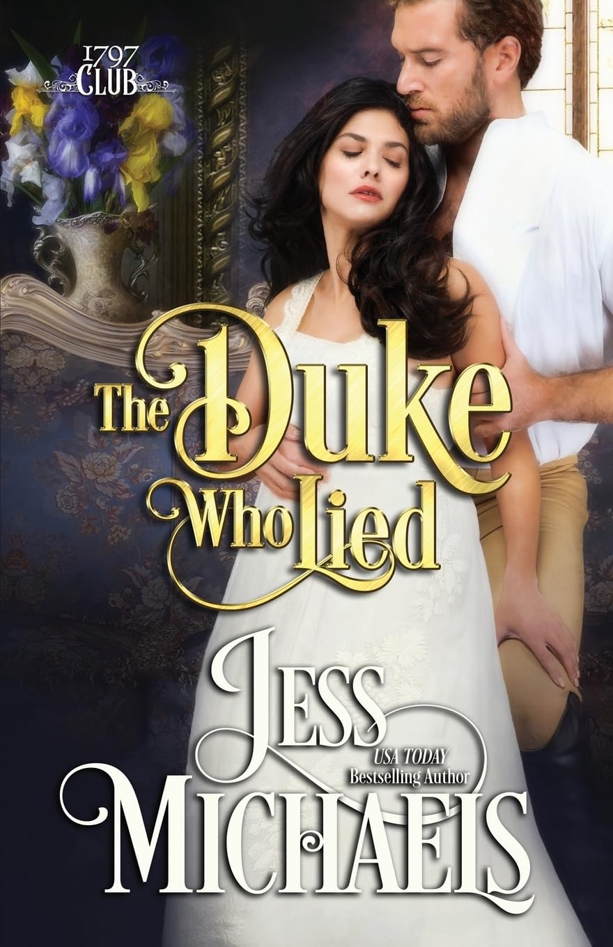 The Duke Who Lied: Volume 8 (The 1797 Club)