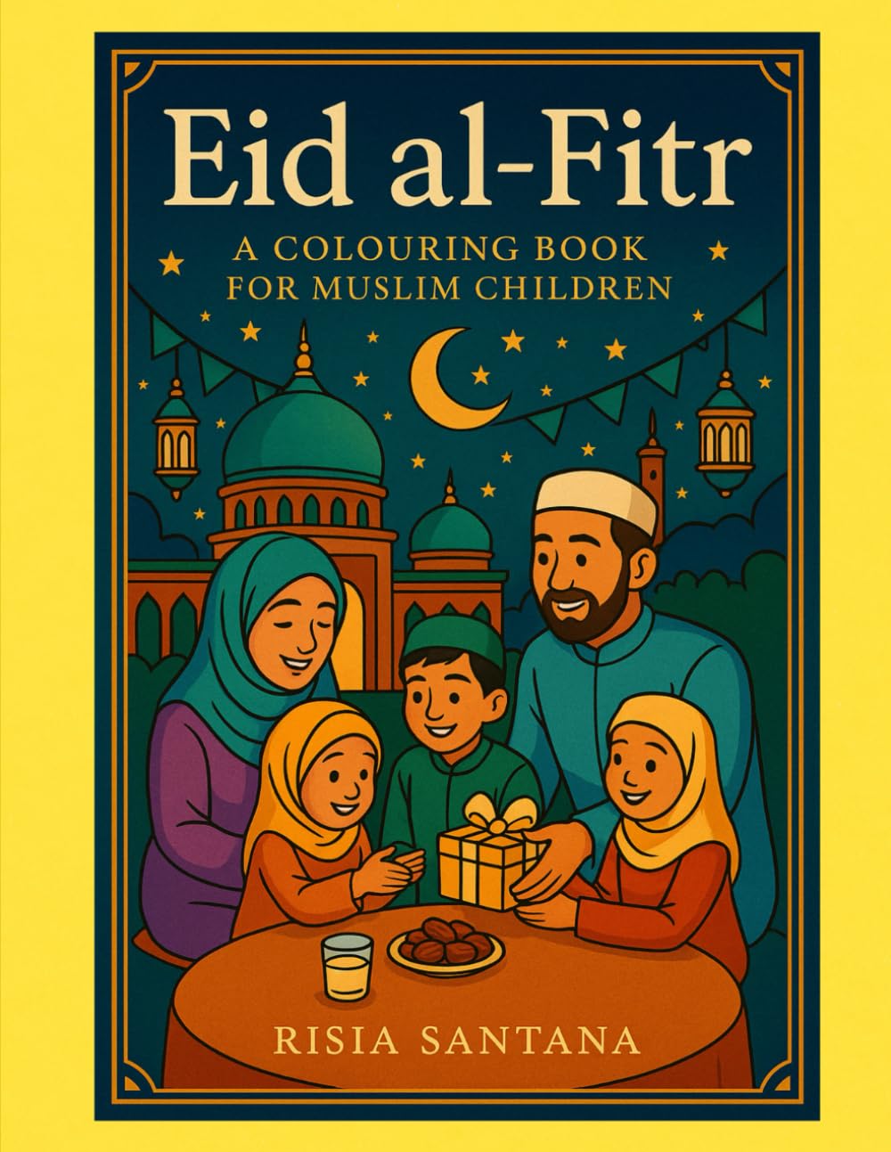 "Eid al-Fitr. Getting Ready for Eid Prayer.": A Coloring Book for Muslim Children