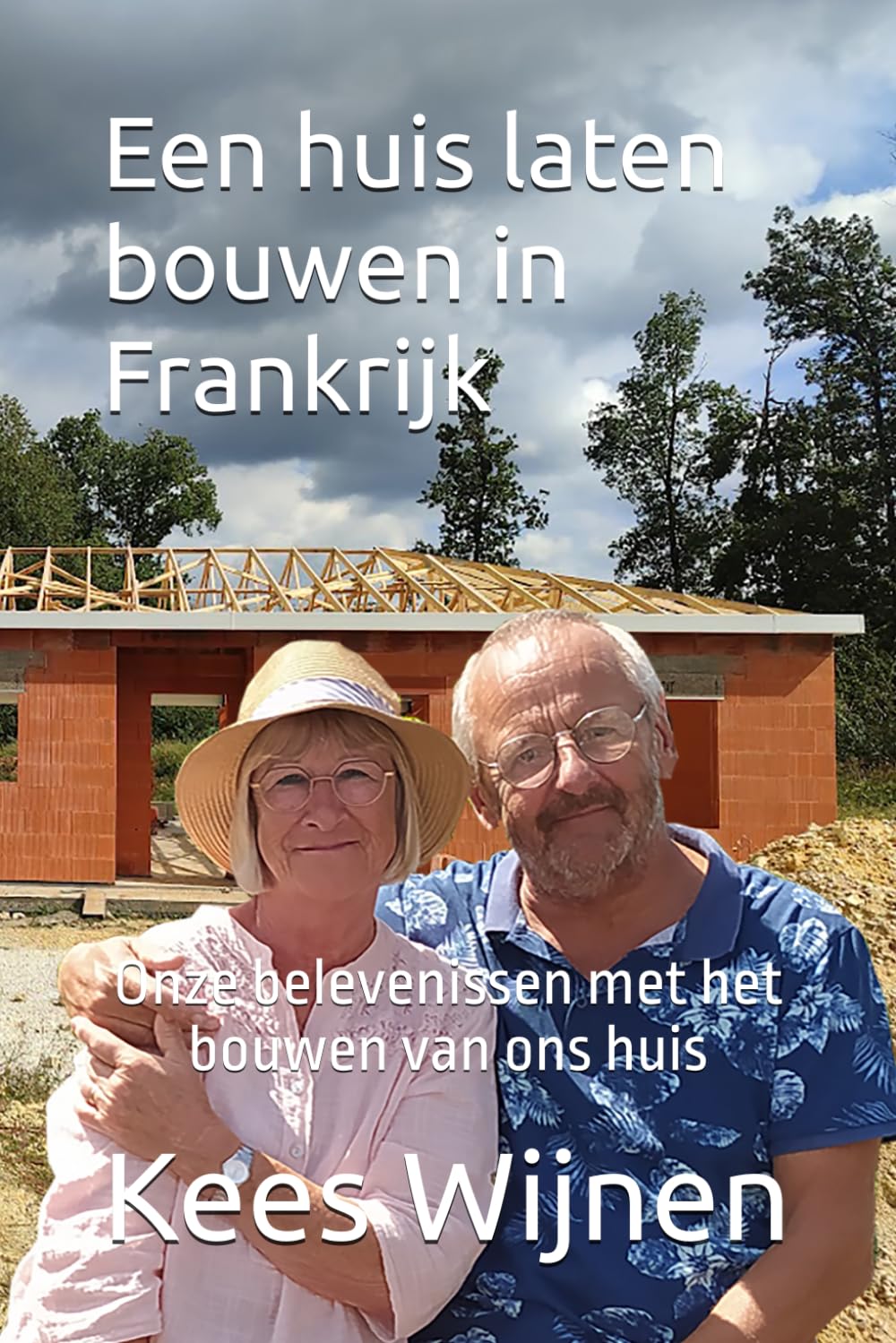 Een huis laten bouwen in Frankrijk: Onze belevenissen met het bouwen van ons huis