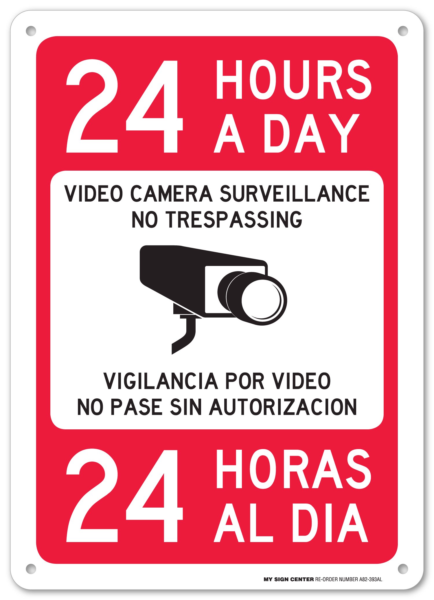 24 Hours a Day Video Camera Surveillance No Trespassing Sign, 10