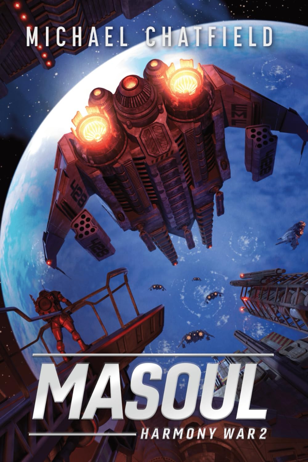 Masoul: A Hard Dystopian Military Science Fiction Series Book 2 (Harmony War Series)