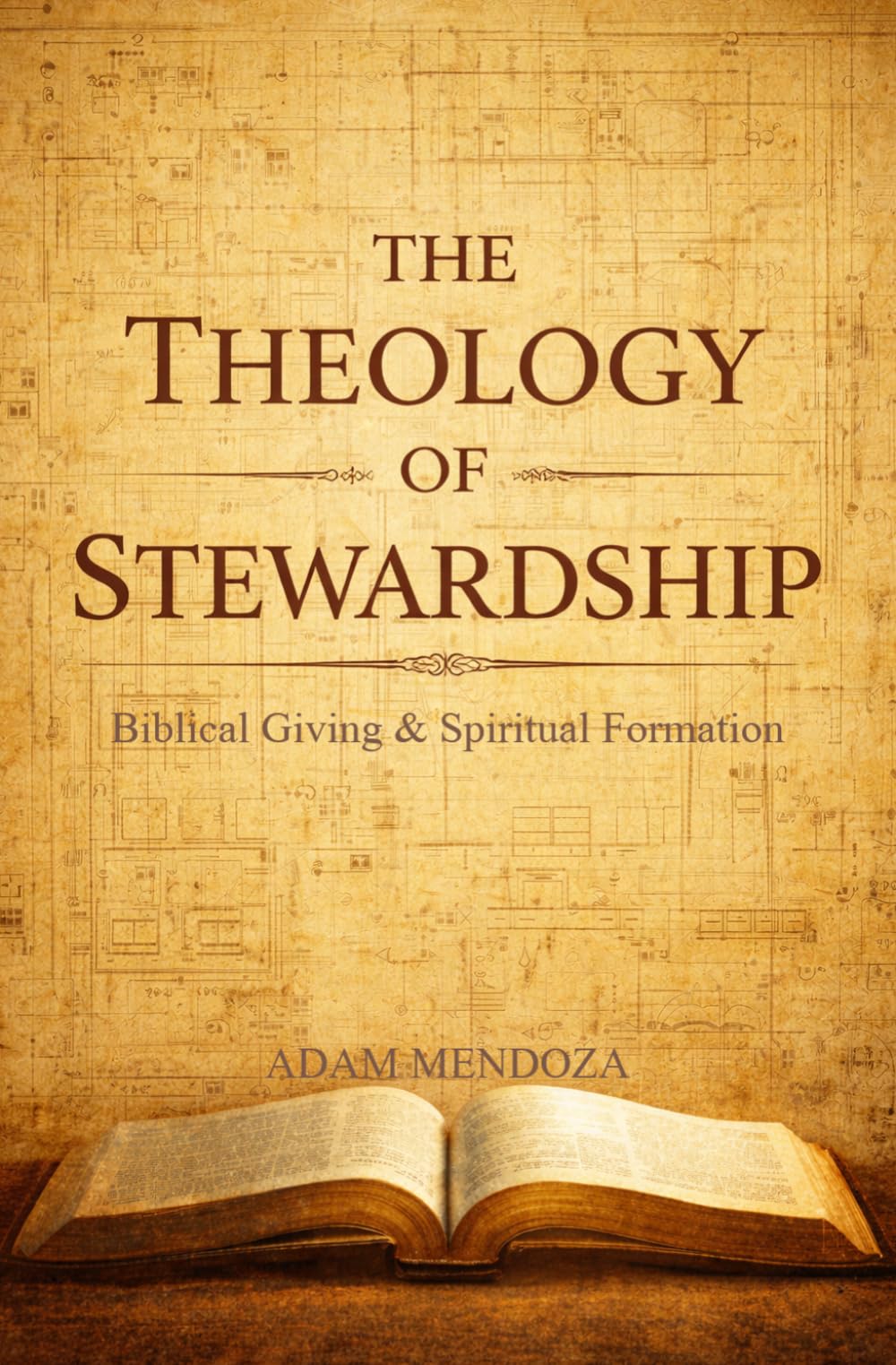The Theology of Stewardship: Biblical Giving & Spiritual Formation