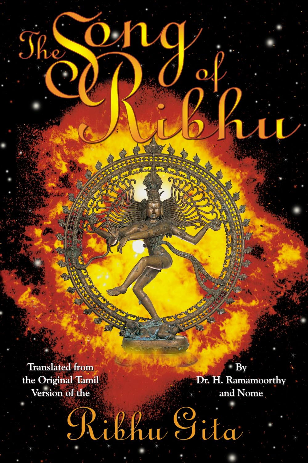The Song of Ribhu: Translated from the Original Tamil Version of the Ribhu Gita