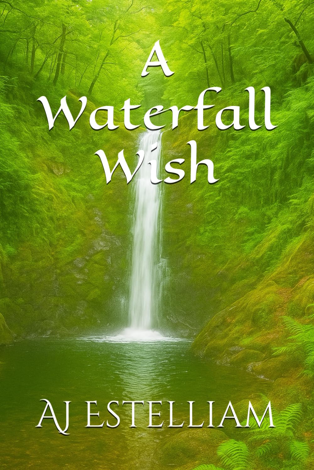 A Waterfall Wish (Romance and relationships series)