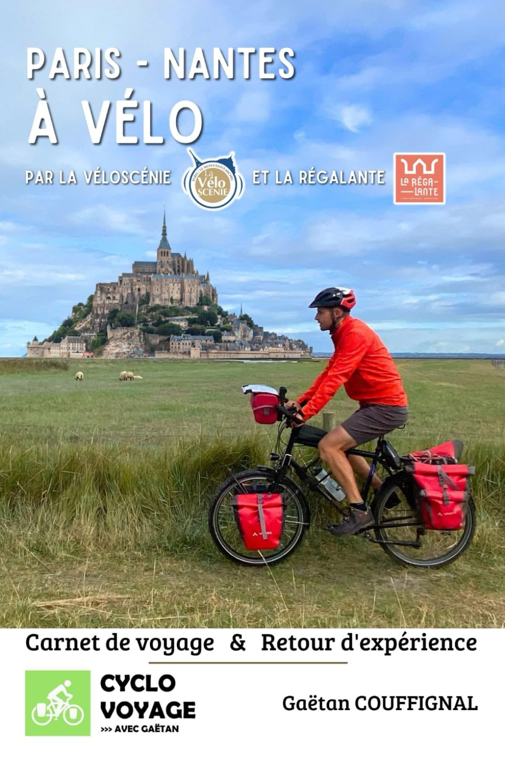 Paris Nantes à vélo par la Véloscénie et la Régalante