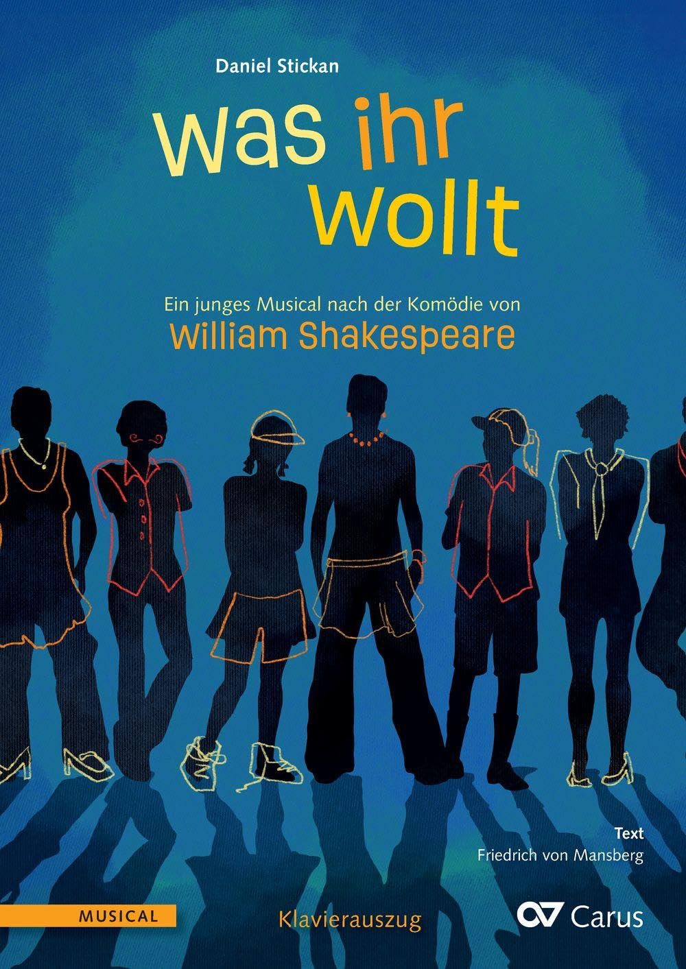 Was ihr wollt (Klavierauszug): Ein junges Musical nach der Komödie von William Shakespeare