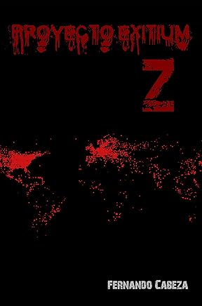 Proyecto Exitium Z Tienda Kindle,eBooks Kindle,Ciencia ficción, fantasía y terror