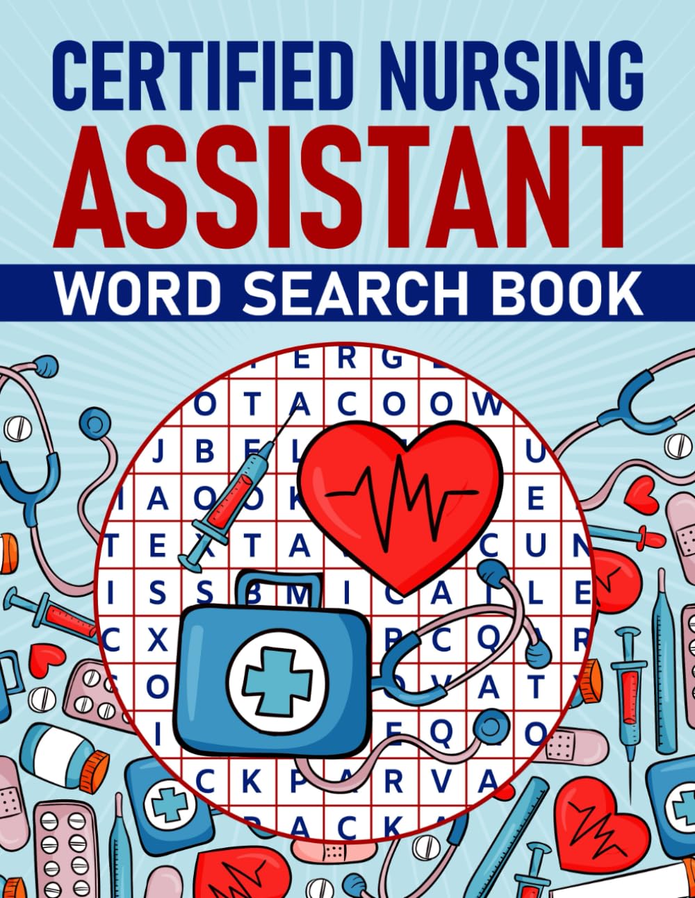 Certified Nursing Assistant Word Search Book: Nursing Assistant Themed Puzzles