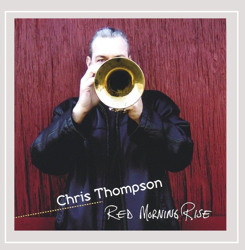 Red Morning Rise [Audio CD] Chris Thompson
