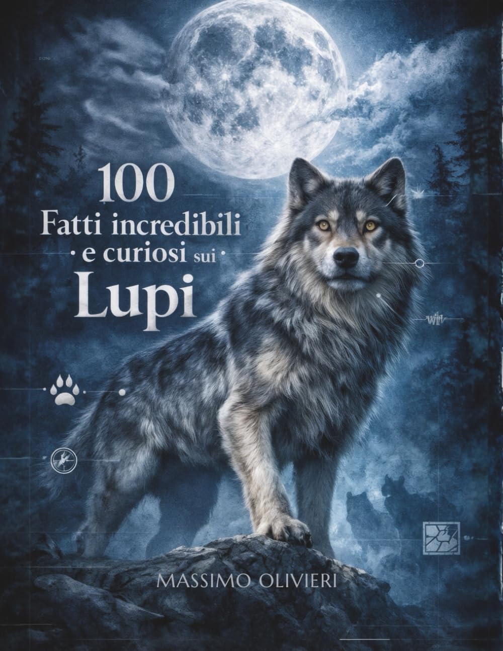 100 FATTI incredibili e curiosi sui LUPI: Tra mito e realtà: 6 (La Legge del Branco)