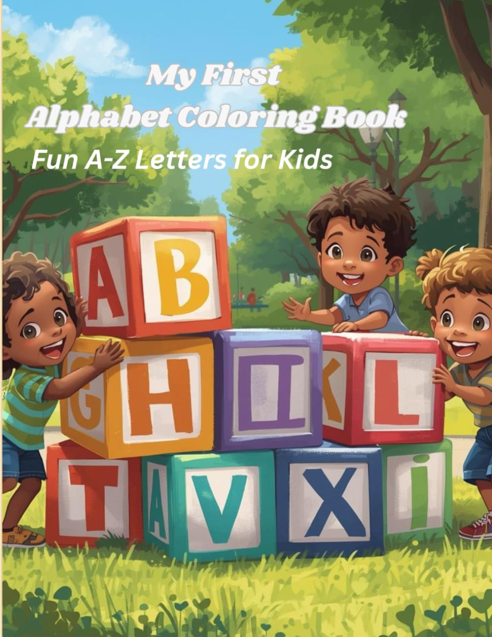 My First Alphabet Coloring Book: Fun A-Z Letters for Kids
