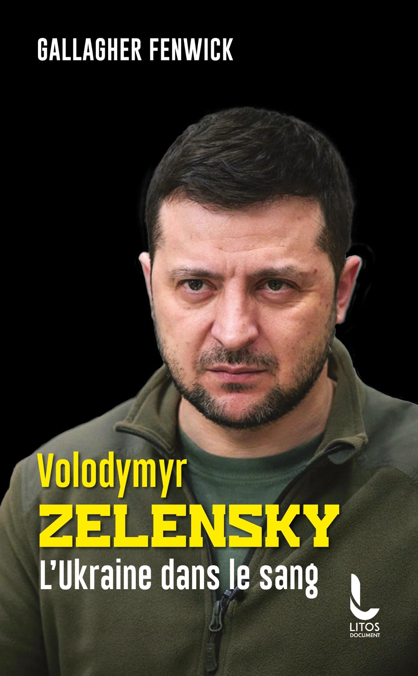 Volodymyr Zelensky: l'Ukraine dans le sang