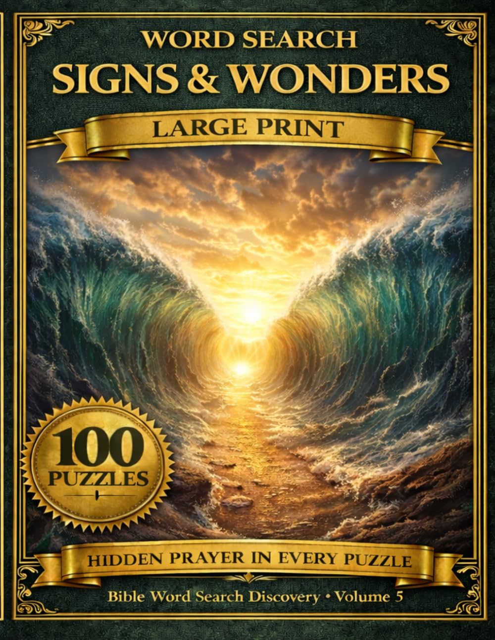 Signs and Wonders Word Search: 100 Large Print Puzzles with Hidden Prayers and Miracle Stories (Bible Word Search Discovery)