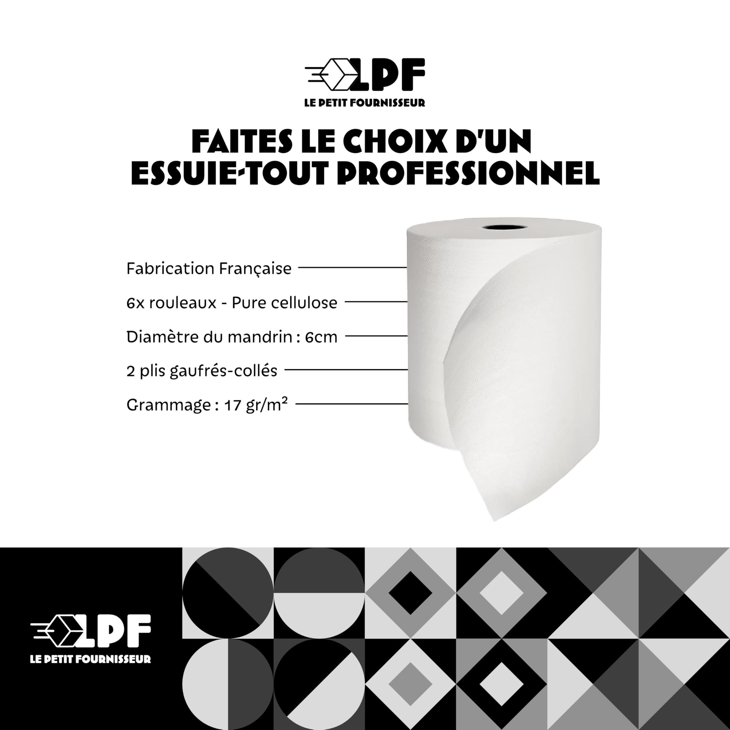 LPF LE PETIT FOURNISSEUR – Essuie-Tout Professionnel Dévidage Central – 450 Feuilles 18x18cm – Double Épaisseur Pure Ouate – Absorbant & Résistant – Contact Alimentaire – Made in France – Lot de 6