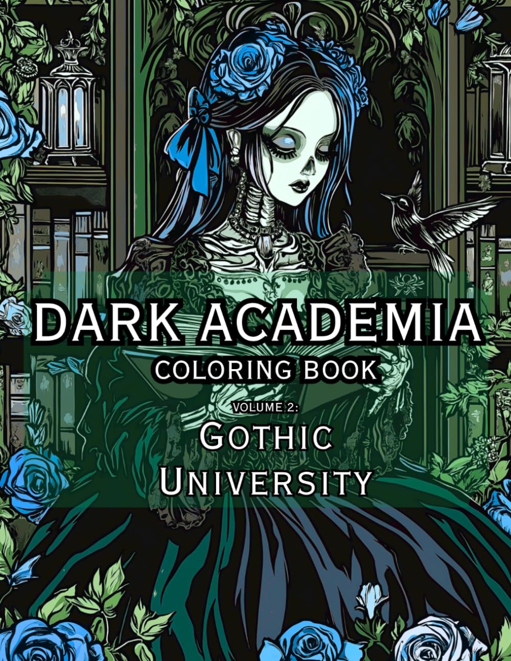Dark Academia Coloring Book: Gothic University