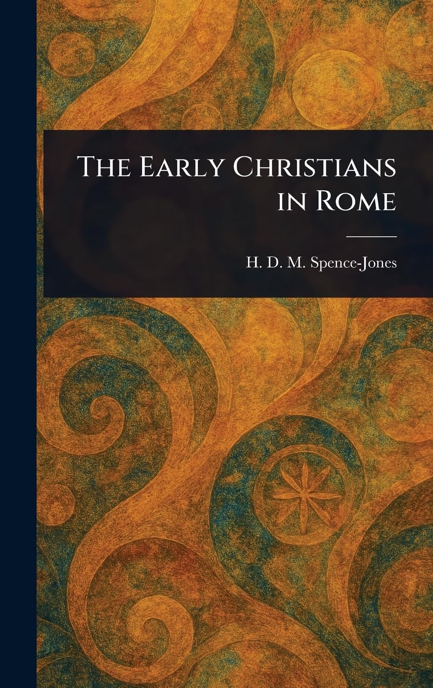 The Early Christians in Rome