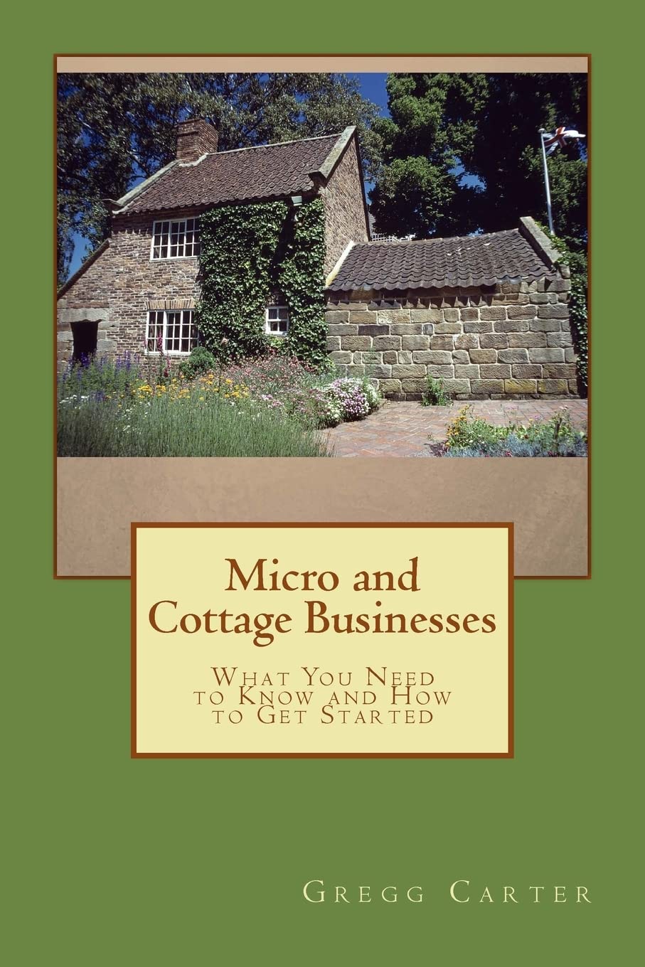 Micro and Cottage Businesses: What You Need to Know and How to Get Started