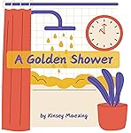 A Golden Shower