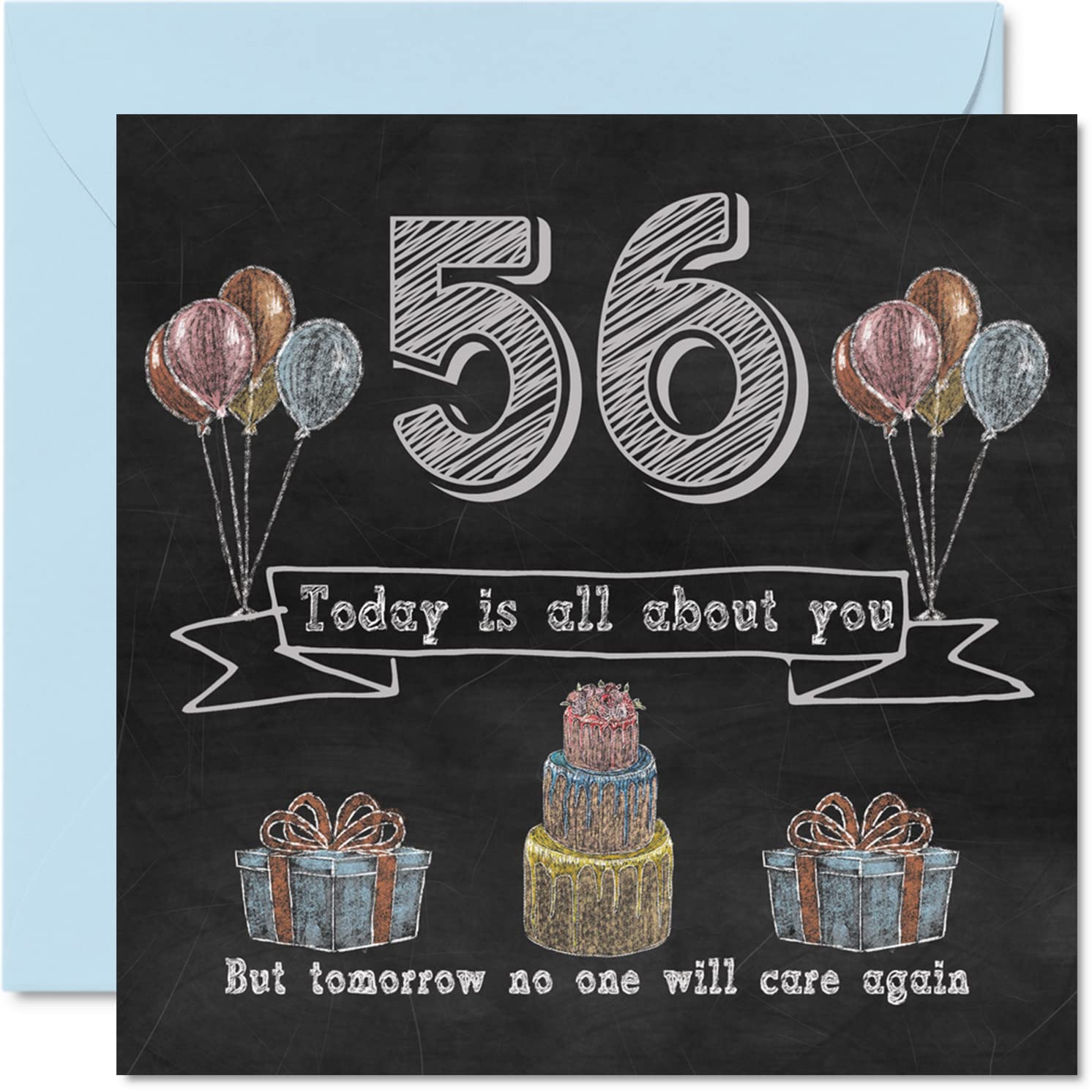 Funny 56th Birthday Cards for Men Woman - Chalk Blackboard - Happy Birthday Card for Cousin Mum Dad Nanny Grandad Uncle Auntie Grandma Friend, 145mm Humour Banter Greeting Cards