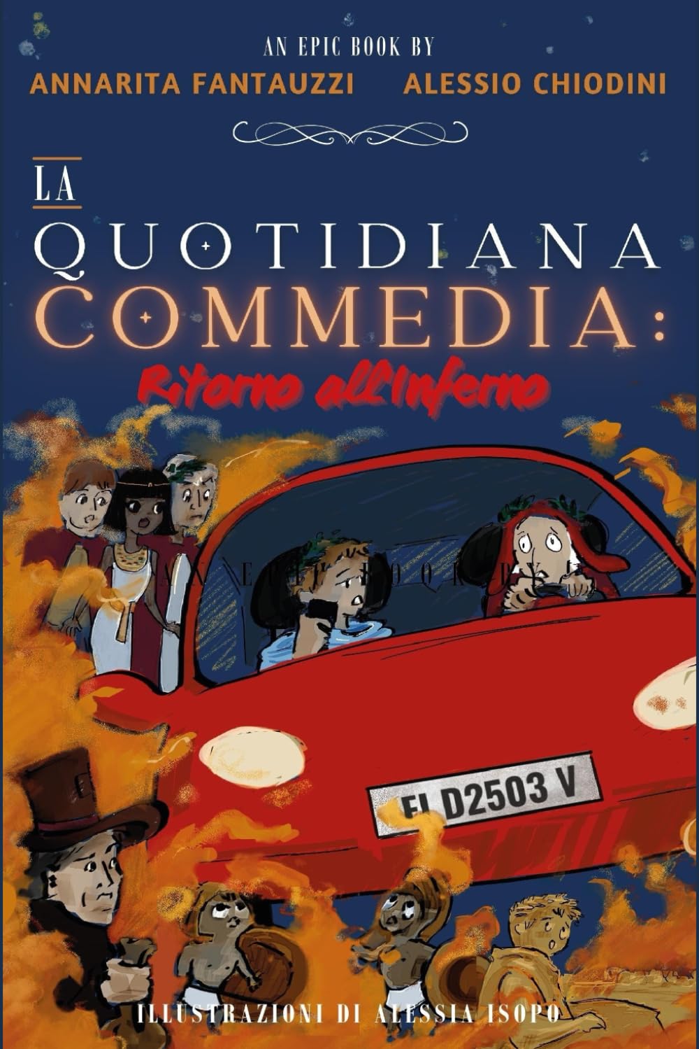 La Quotidiana Commedia: Ritorno all'Inferno di Dante