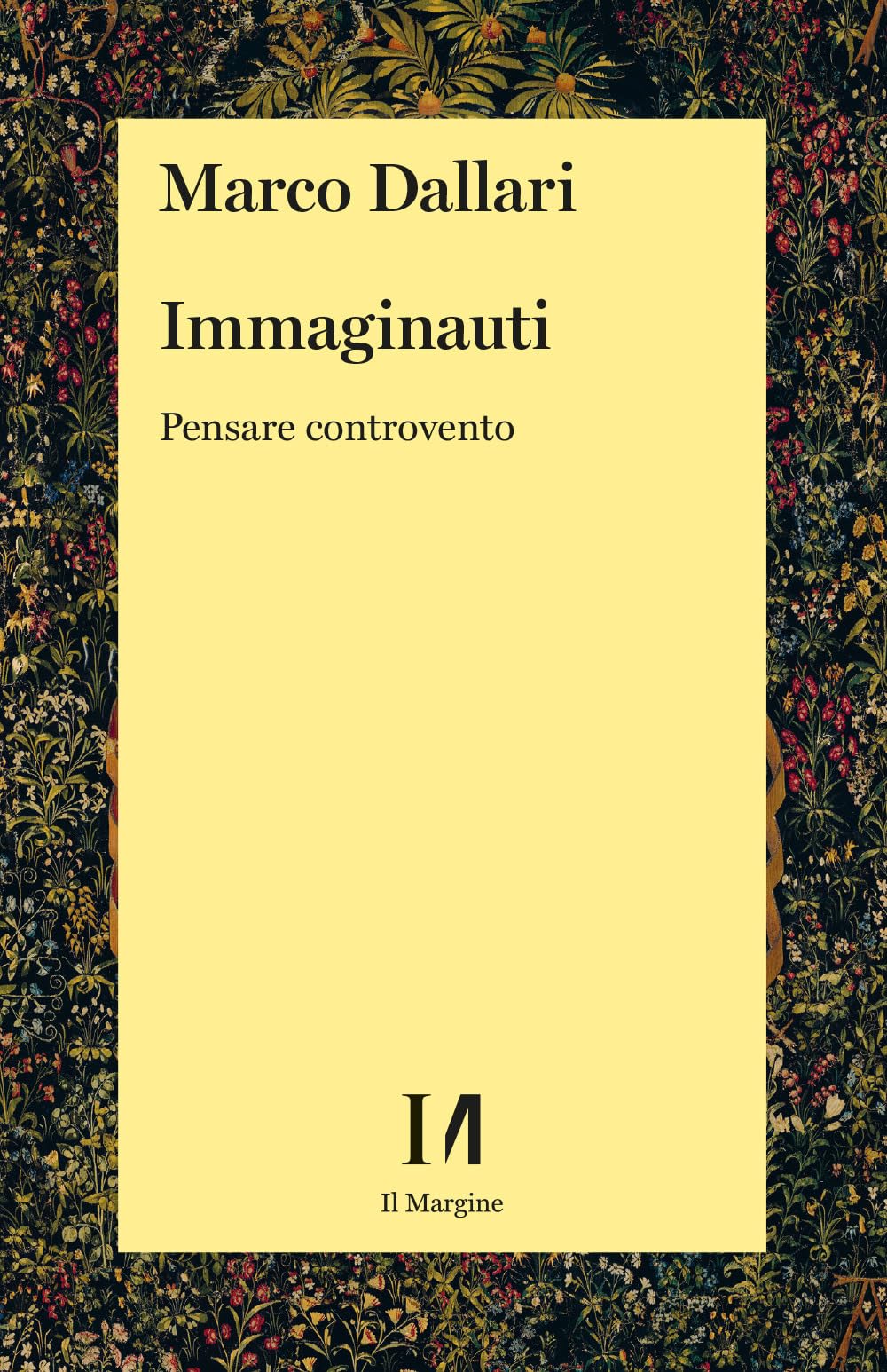 Immaginauti. Pensare Controvento - 4