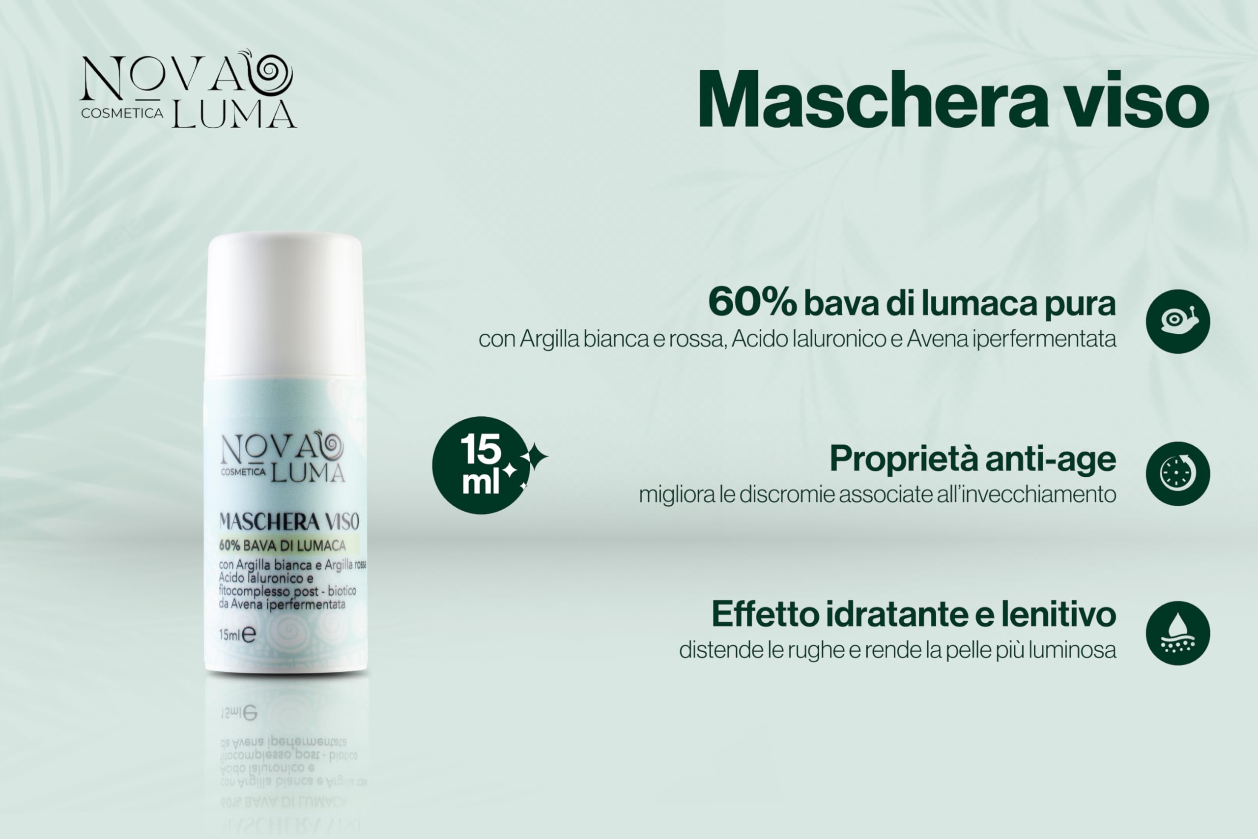 Nova Luma - 3 in 1, Siero e Crema con Bava Di Lumaca 98% e 80% Acido Ialuronico Antirughe e Aloe Vera con Maschera Viso 60% Contorno Occhi,Burro di Karitè,Olio d'Oliva