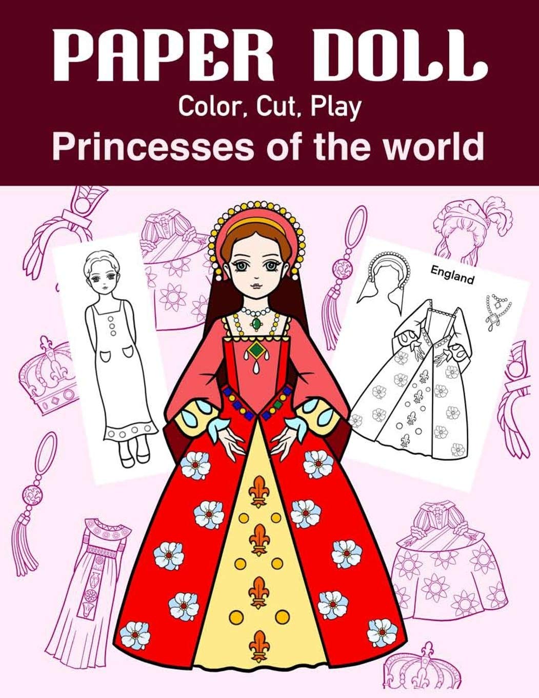 Buy Paper Doll Color, Cut, Play Princesses of the world Coloring book