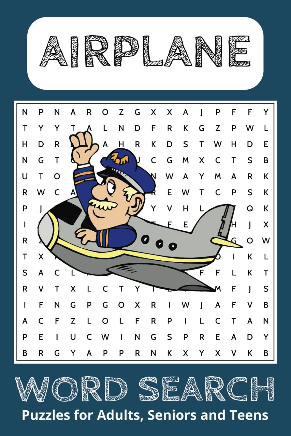 Airplane Word Search Book: Word Searches about Aeroplanes, Travel, Aviation and More | 6x9 inches, 110 Pages | 50+ Puzzles | Best Gift for Vactions and Holidays