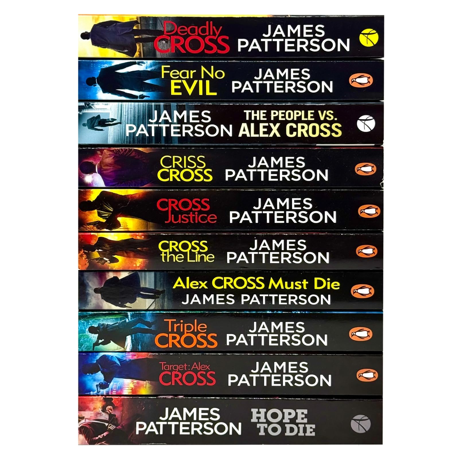 James Patterson Alex Cross Series 22-31 Collection 10 Books Set (Hope to Die, Cross Justice, Cross the Line, The People vs. Target, Criss Cross, Deadly Cross, Fear No Evil, Triple Cross & Must Die)