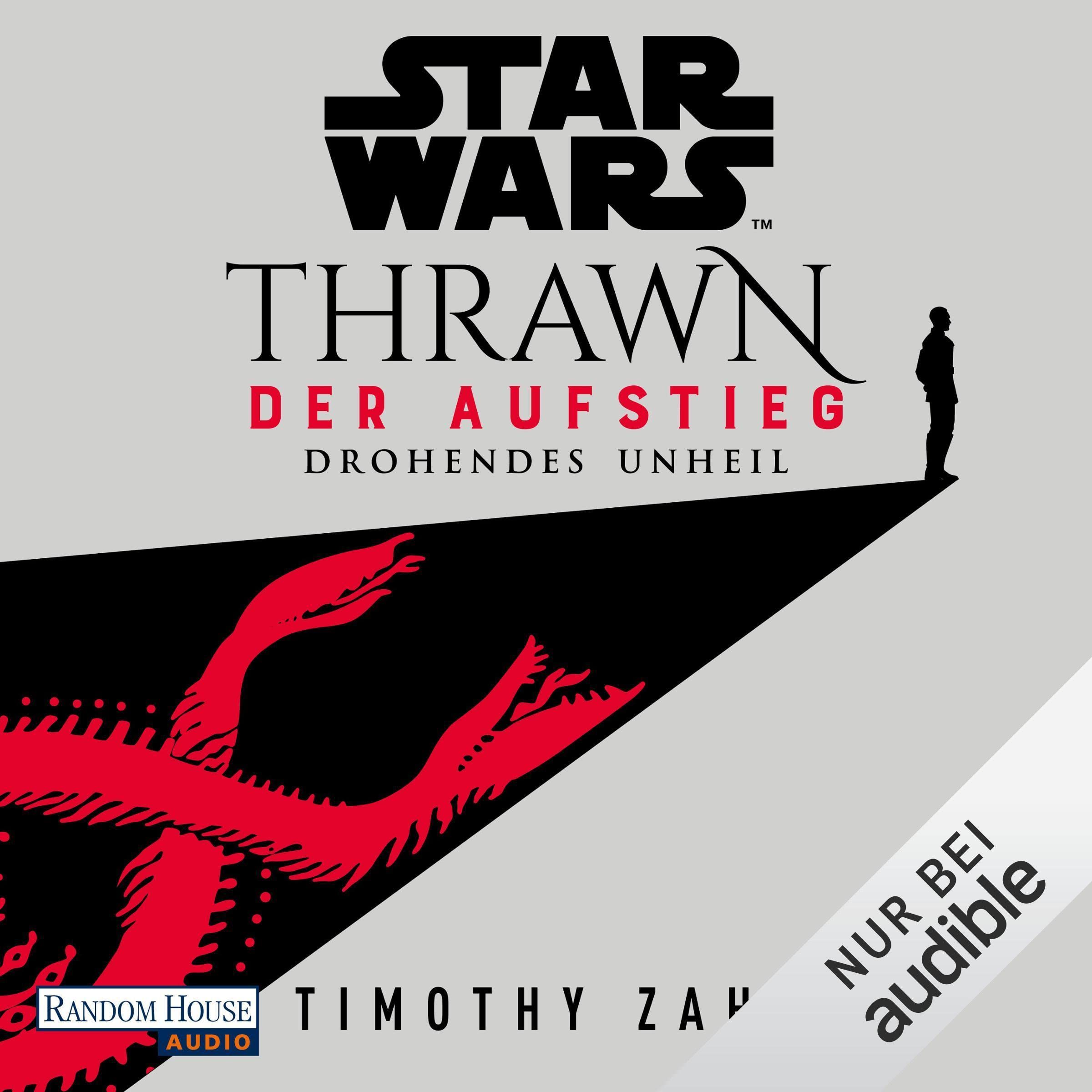 Star Wars Thrawn - Der Aufstieg - Drohendes Unheil