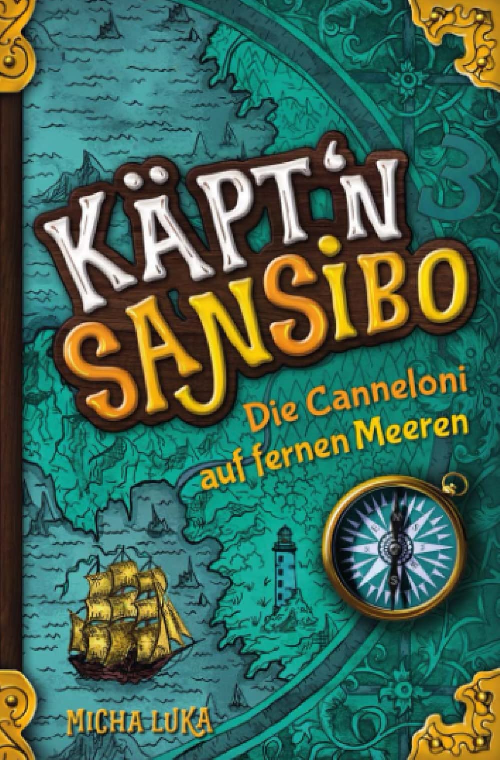 Käpt’n Sansibo — Die Canneloni auf fernen Meeren