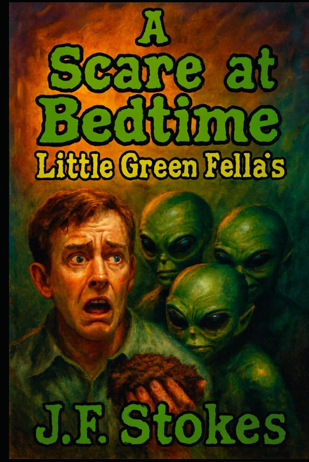 A Scare at Bedtime: Little Green Fella’s