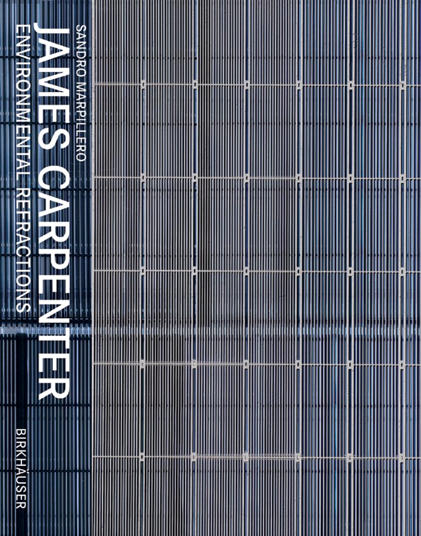 Buy James Carpenter: Environmental Refractions — BookShops.in